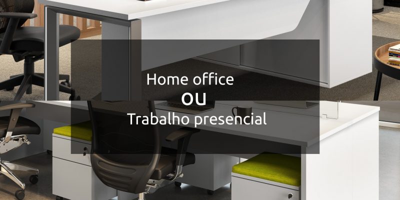 Trabalho presencial x trabalho em home office: descubra os prós e contras